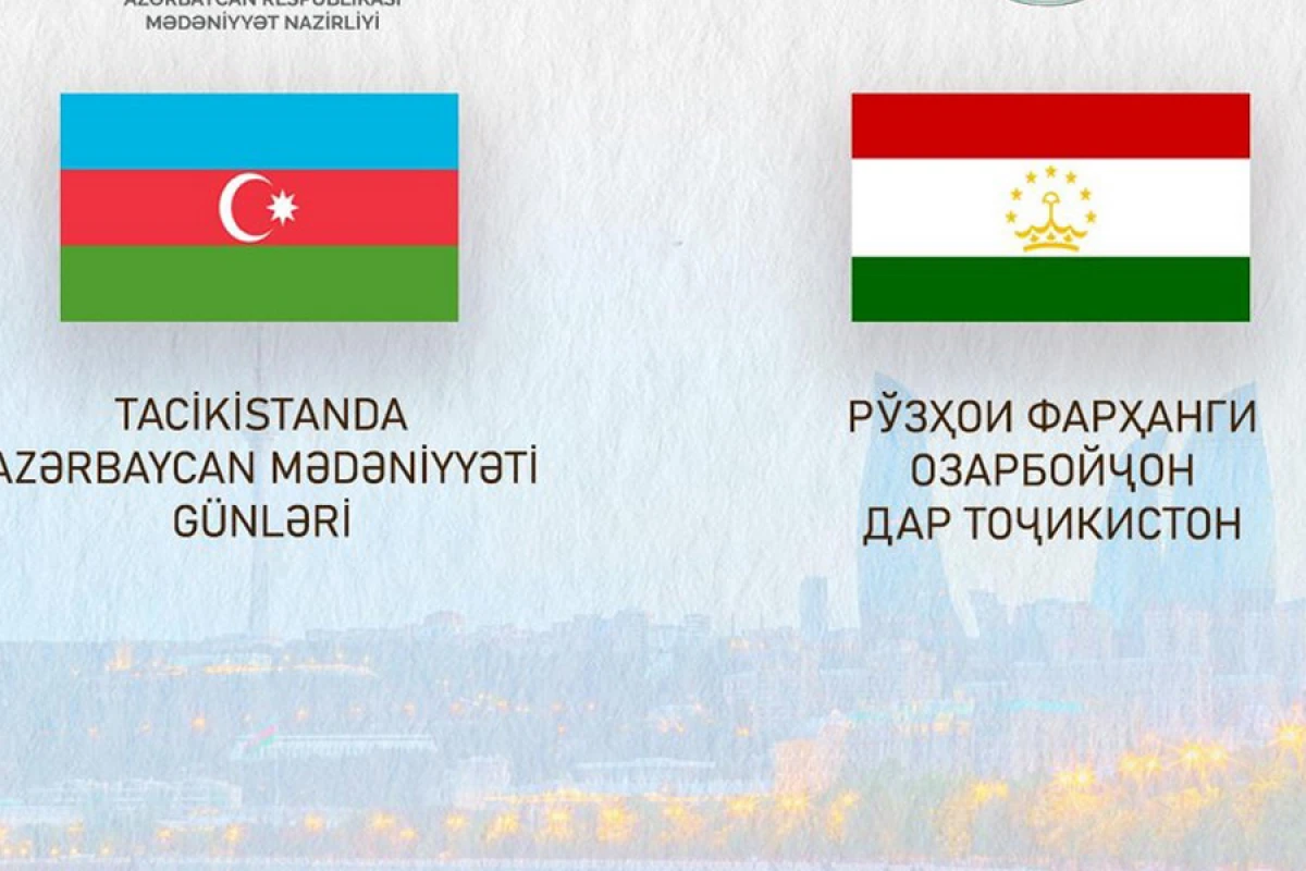 [[Tacikistanda]] Azərbaycan Mədəniyyəti Günləri keçiriləcək