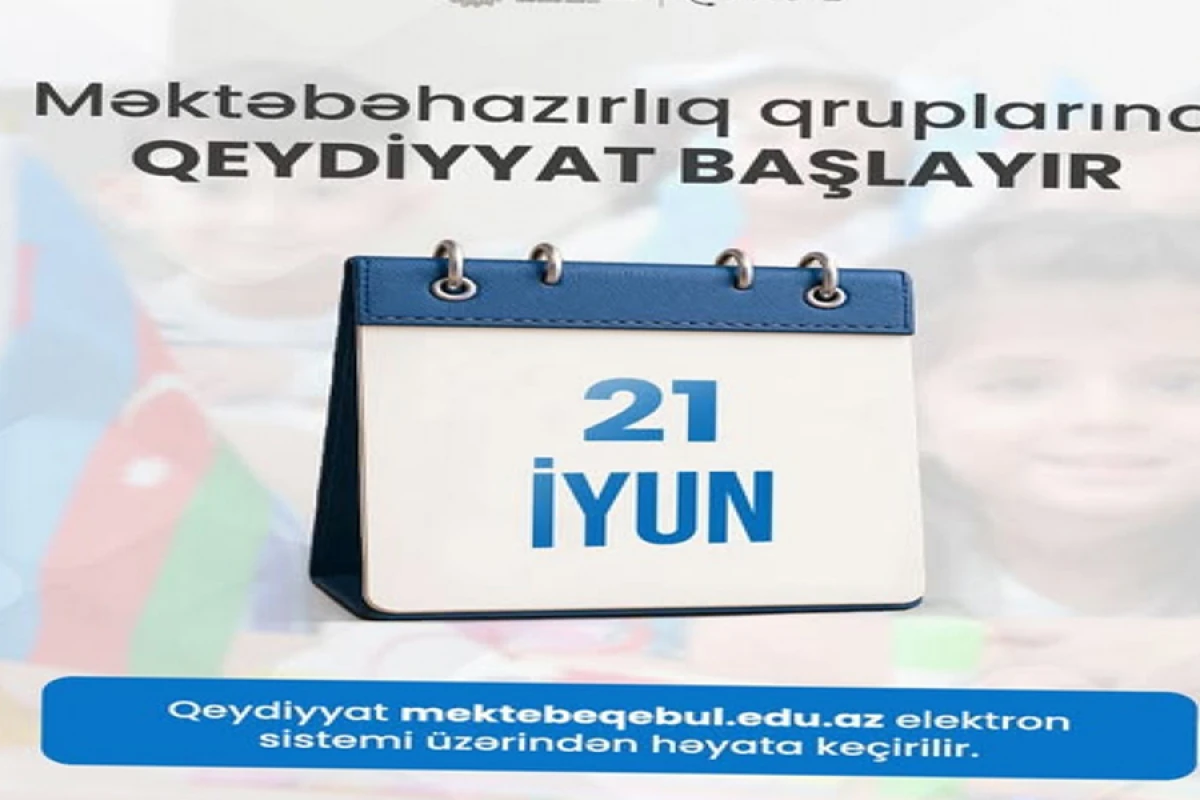 [[Məktəbəhazırlıq]] qruplarına qəbul başlayır