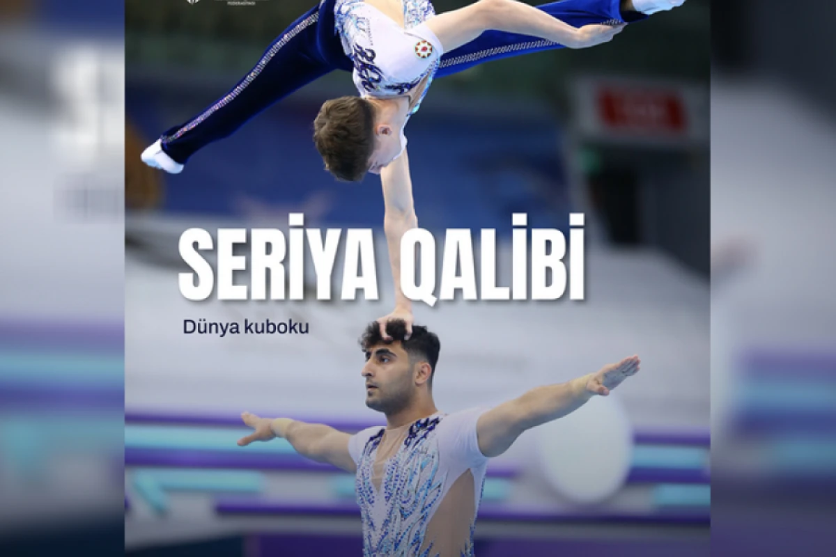 Gimnastlarımız [[dünya kuboku seriyasının]] qalibi oldular