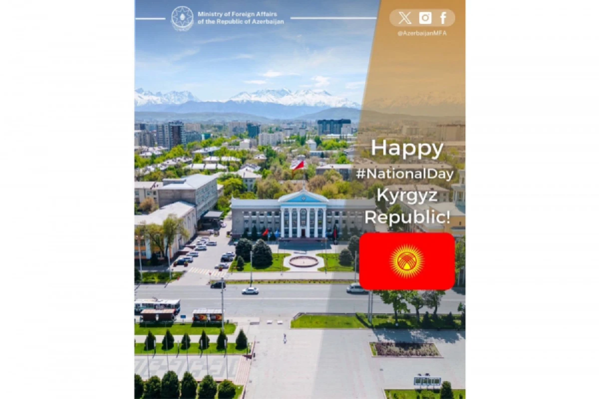 [[Azərbaycan XİN]] Qırğızıstanın Müstəqillik Gününü təbrik etdi