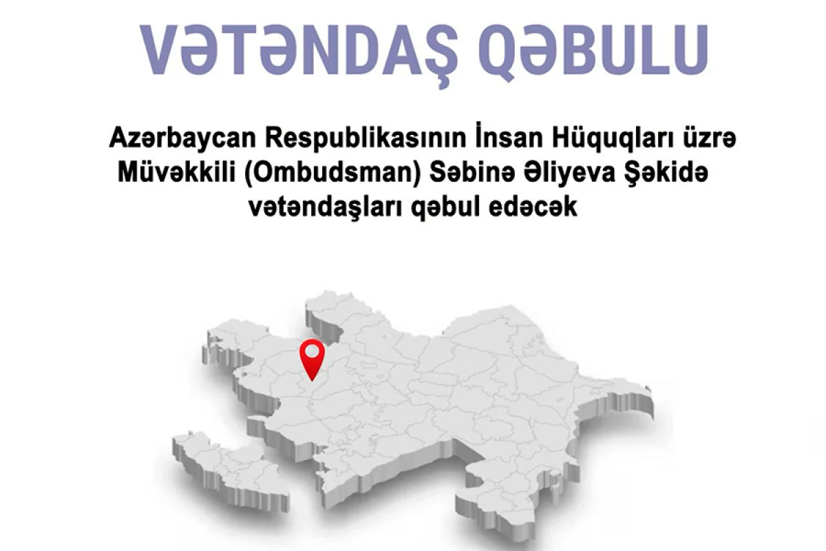 Səbinə Əliyeva [[Şəkidə]] vətəndaş qəbulu keçirəcək