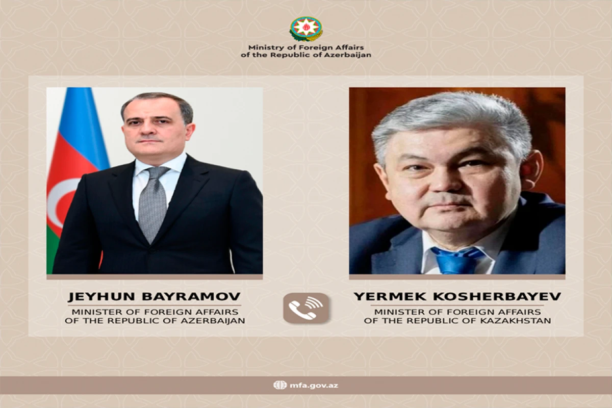 [[Ceyhun Bayramovla]] Qazaxıstanın yeni təyin olunmuş XİN rəhbəri arasında telefon danışığı olub