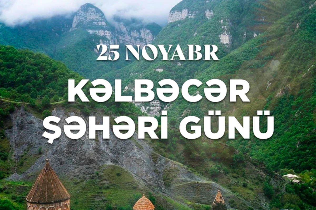 Kəlbəcərdə ilk dəfə [[Şəhər Günü]] keçirilir