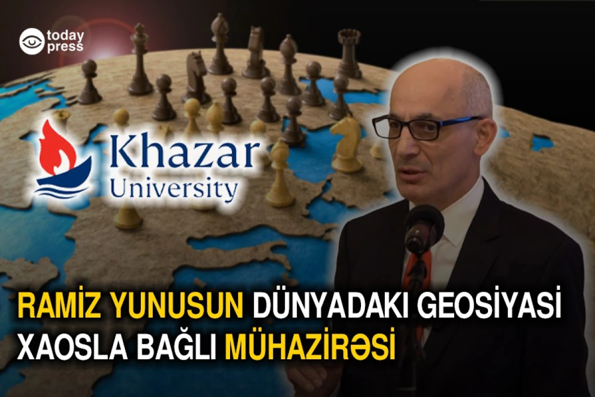 Ramiz Yunusdan Xəzər Universitetində [[İLİN MÜHAZİRƏSİ - VİDEO]]