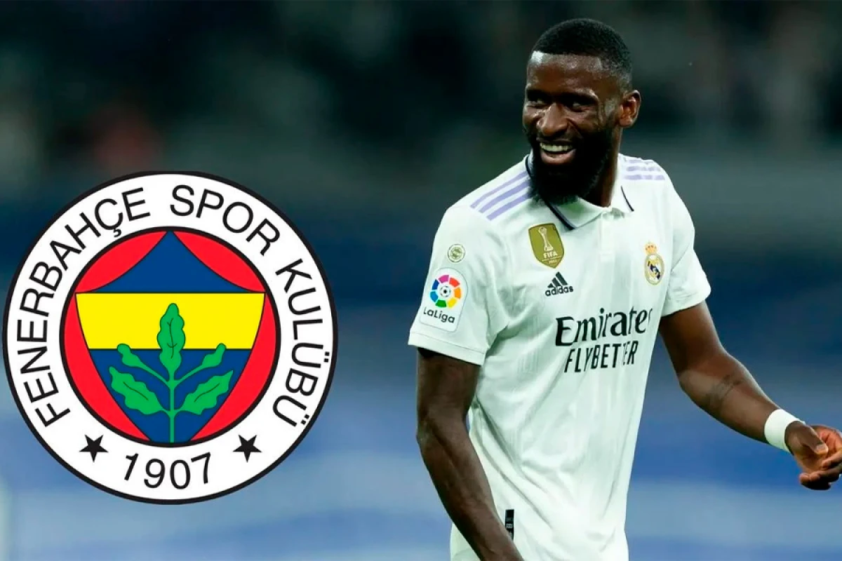 Rüdiger [[“Fənərbağça”nın]] radarına düşdü