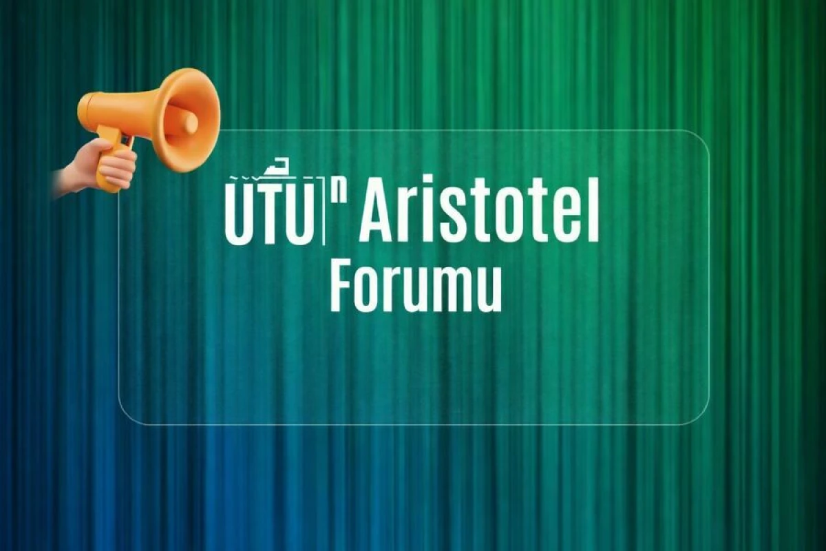 [[“ÜTÜⁿ Aristotel"]] Forumu keçirildi