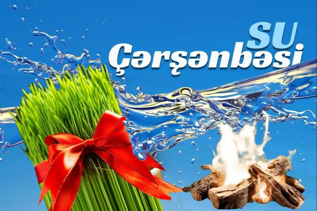 Su çərşənbəsi [[- QIŞA VİDA, YAZA SALAM]]