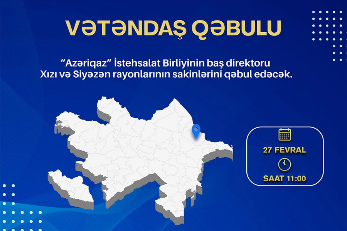 "Azəriqaz" İB rəhbərliyi [[Xızıda növbəti vətəndaş qəbulu]] keçirəcək