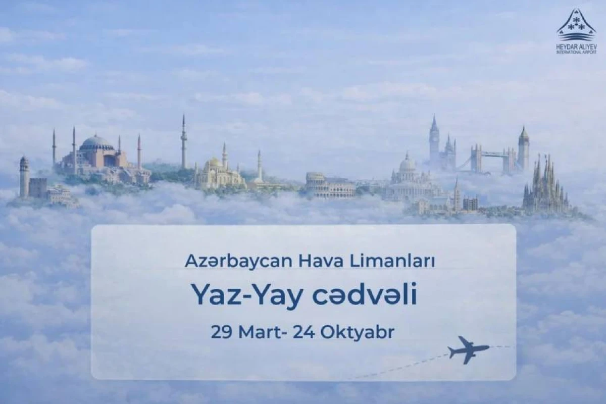 Bakı aeroportu [[yaz-yay uçuş cədvəlinə]] keçir