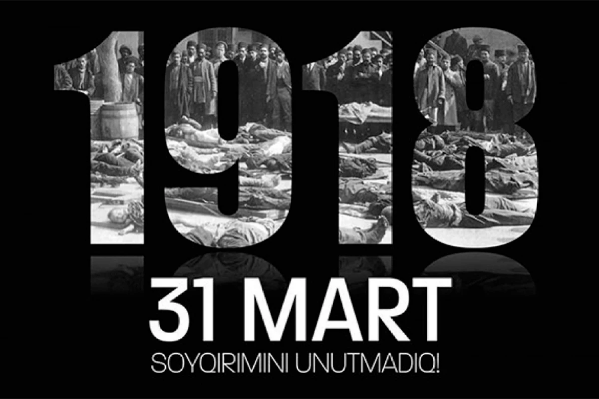 [[Millət vəkili:]] “31 Mart soyqırımı bəşər tarixində ən qanlı faciələrdən biridir”