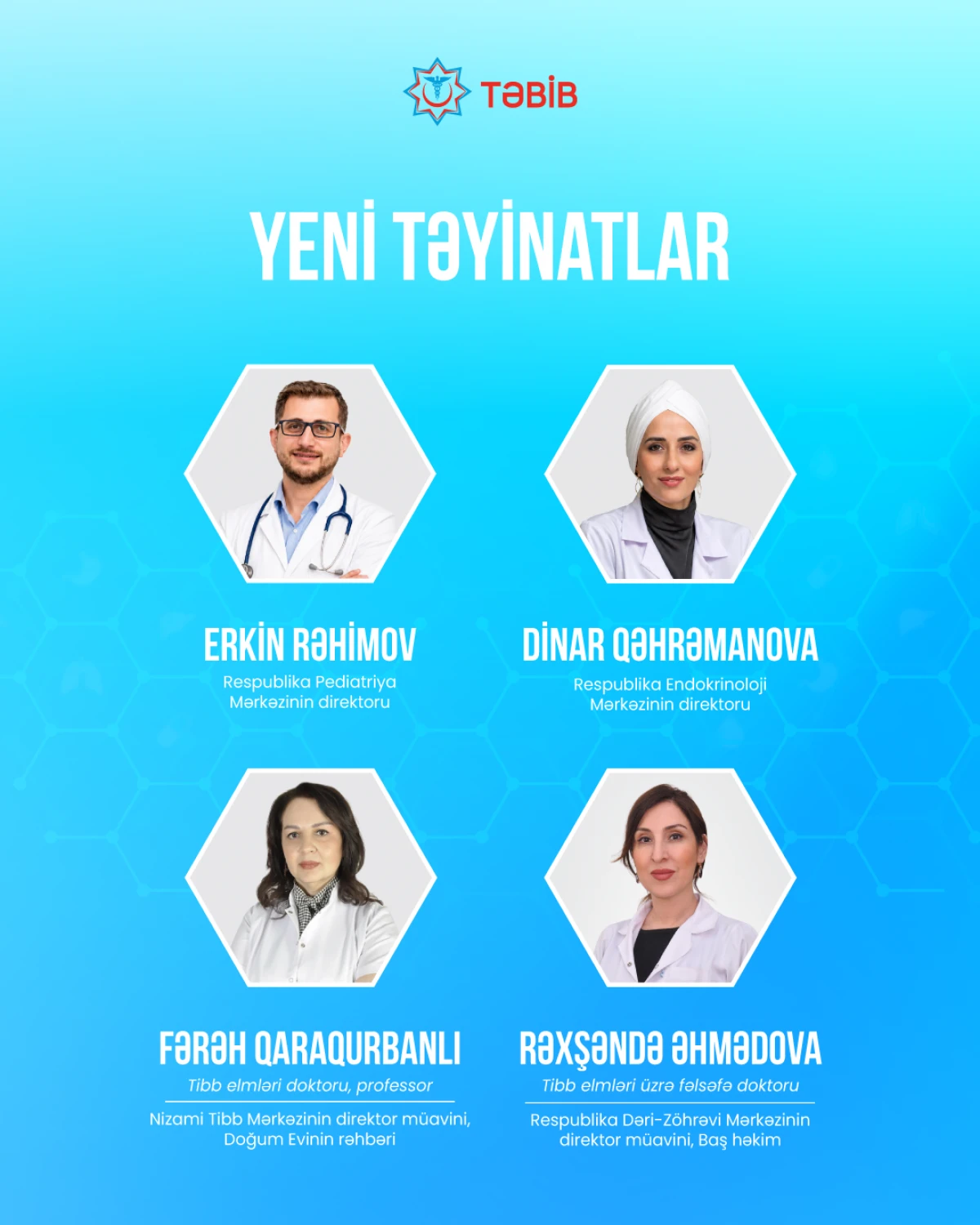 TƏBİB-də KADR İSLAHATLARI - Yeni təyinatlar VAR — 5
