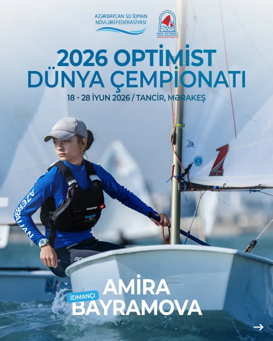 Yelkənçilərimiz nüfuzlu mundialda qüvvələrini sınayacaqlar! — 1