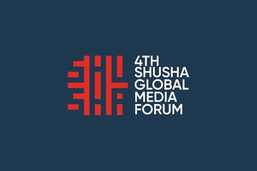 IV Şuşa Qlobal Media Forumu öz işinə başlayır