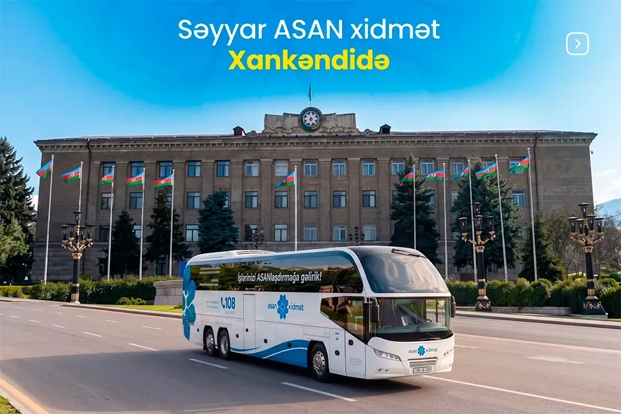 Xankəndidə səyyar ASAN xidmət təşkil olundu