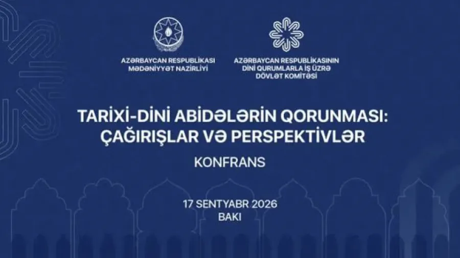В Баку пройдет конференция на тему «Охрана историко-религиозных памятников: вызовы и перспективы» — 1